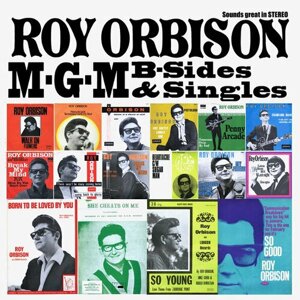 Orbison Roy "Виниловая пластинка Orbison Roy MGM B-Sides & Singles"