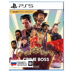 Игра Crime Boss: Rockay City для PS5