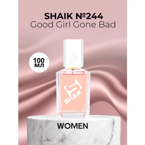Парфюмерная вода Shaik №244 Good Girl Gone Bad 100 мл
