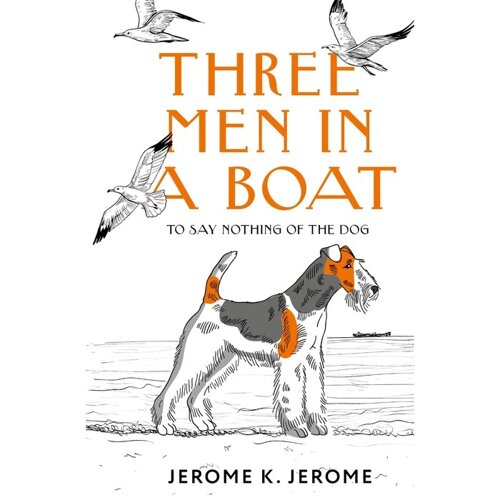 Трое в лодке, не считая собаки. Three Men in a Boat (To say Nothing of the Dog). На английском языке. Джером Дж. К.