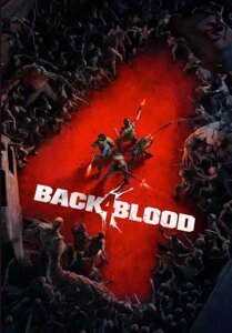 BACK 4 BLOOD (для PC/steam)