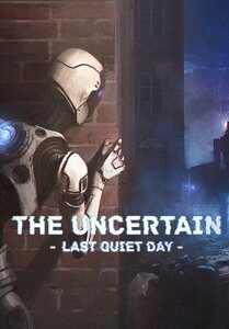 The Uncertain: Last Quiet Day (для PC/Steam)