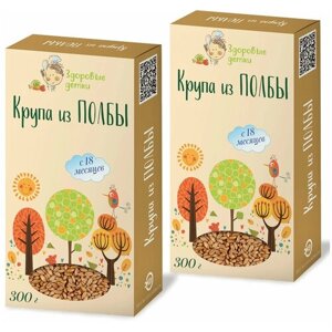 Полба дробленная 2 года , 300г по 2 шт кашки ТМ Здоровые детки