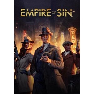 Empire of Sin (Steam; PC; Регион активации РФ, СНГ)