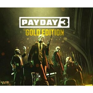 Игра Payday 3 Gold Edition DLC Xbox Series S / Series X / PC
