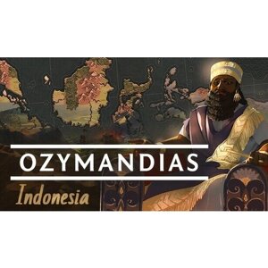 Дополнение Ozymandias - Indonesia для PC (STEAM) (электронная версия)