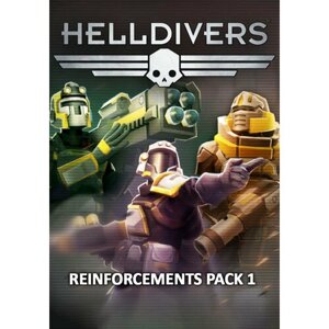 HELLDIVERS - Reinforcements Pack 1 (Steam; PC; Регион активации все страны)