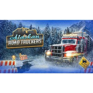 Игра Alaskan Road Truckers для PC (STEAM) (электронная версия)