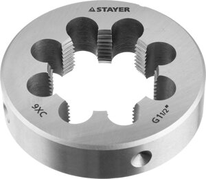 STAYER G 1 1/2 плашка круглая ручная, инструментальная сталь
