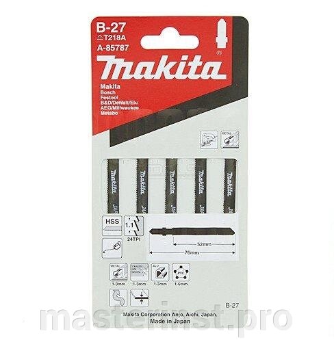 Пилки Т218 A MAKITA № В27 5 шт. A-85787 фигурн/рез. железа нерж/цветн/синтетических материалов от компании "Мастер Инструмент" магазин - фото 1