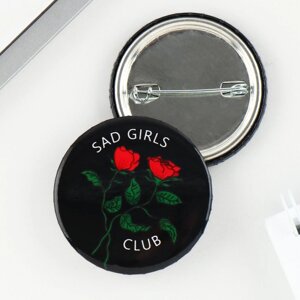 Значок закатной «Sad girl club», d = 3,8 см (10 шт)