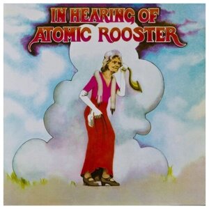 Atomic Rooster "Виниловая пластинка Atomic Rooster In Hearing Of"