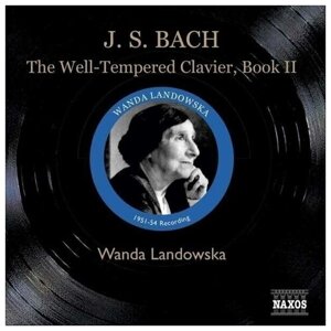 Bach - Well-Tempered Clavier Book II-Wanda Landowska, Harpsichord Naxos CD EC ( Компакт-диск 3шт)