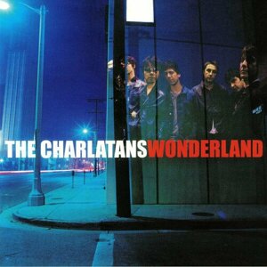 Charlatans "Виниловая пластинка Charlatans Wonderland"