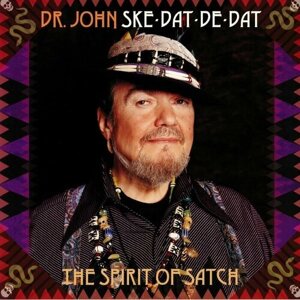 Dr. John "Виниловая пластинка Dr. John Ske-Dat-De-Dat The Spirit Of Satch"