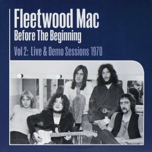 Fleetwood Mac "Виниловая пластинка Fleetwood Mac Before The Beginning 1968 Vol. 2"