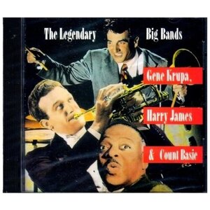 Gene Krupa/Harry James/Count Basie-Legendary Big Bands < 1990 CBS CD USA (Компакт-диск 1шт) bop-jazz