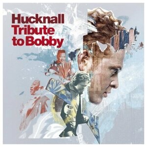Hucknall (Ex-Simply Red)-Tribute To Bobby [3-Panel Digisleeve]mick CD+DVD EC (Компакт-диск 2шт)
