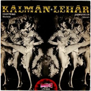 Kalman / Lehar - Ciganyprimas / Ciganyszerelem / Винтажная виниловая пластинка / LP / Винил