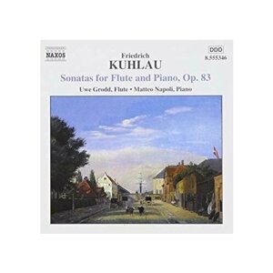 Kuhlau - Sonatas for Flute & Piano Op. 83 - Naxos CD Deu ( Компакт-диск 1шт)
