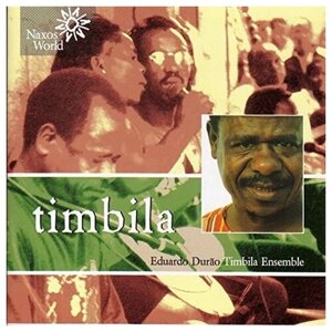 Mozambique Eduardo Durao Timbila Ensemble - Timbila- Naxos CD EU ( Компакт-диск 1шт) африканская