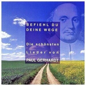 Paul Gerhardt (vocal)-V/A-Befiehl Du Deine Wege*Selnecker Cruger Ebeling Hassler Hansller CD Deu (Компакт-диск 1шт)