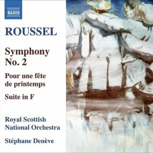 Roussel - Symphony No. 2 - Pour Une Fete De Printemps < Naxos CD Deu (Компакт-диск 1шт)