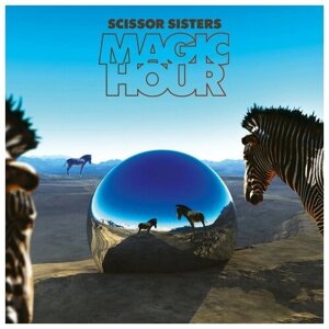 Scissor Sisters "Виниловая пластинка Scissor Sisters Magic Hour"