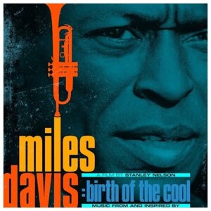 Sony Music Miles Davis. By Birth Of The Cool (2 виниловые пластинки)