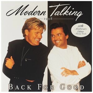 Sony Music Modern Talking. Back For Good. 20th Anniversary Edition (2 виниловые пластинки)