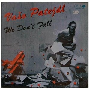 Vaso Patejdl - We Don't Fall / Винтажная виниловая пластинка / LP / Винил