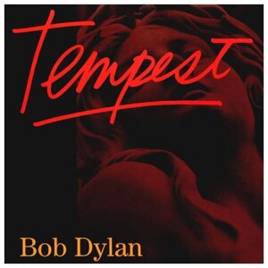 Виниловая пластинка BOB DYLAN Виниловая пластинка Bob Dylan / Tempest (2LP+CD)