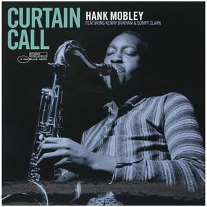 Виниловая пластинка Hank Mobley. Curtain Call (LP)