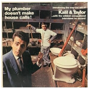 Виниловая пластинка Kalil & Taylor - My plumber doesn't make house calls.