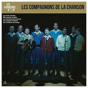 Виниловая пластинка Les Compagnons De La Chanson - Les Chansons D'or