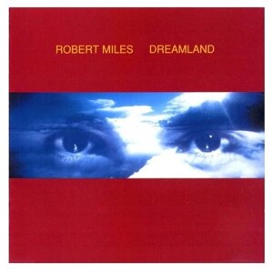 Виниловая пластинка Sony Music Robert Miles - Sony Music Miles, Robert Dreamland (2LP)