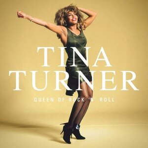 Виниловая пластинка Tina Turner. Queen Of Rock N Roll (LP)
