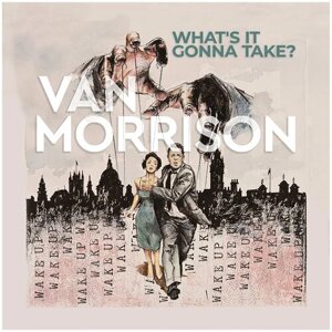 Виниловая пластинка Van Morrison. Whats It Gonna Take?2 LP)