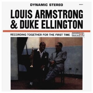 Warner Bros. Louis Armstrong and Duke Ellington. Recording Together For The First Time (виниловая пластинка)