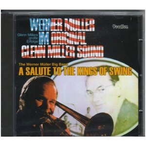 Werner Muller-A Salute to the Kings of Swing & Original Glen Miller Sound < 2008 Vocalion CD Austria (Компакт-диск 1шт)