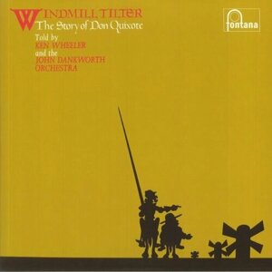 Wheeler Ken "Виниловая пластинка Wheeler Ken Windmill Tilter (Story Of Don Quixote)
