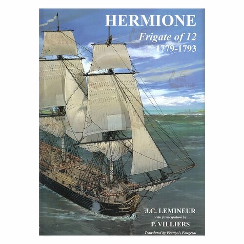 Hermione frigate, 1779-1793 + чертежи, Ancre (Франция) от компании М.Видео - фото 1