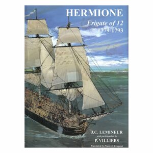 Hermione frigate, 1779-1793 + чертежи, Ancre (Франция)