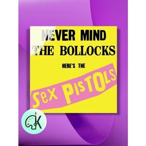 Картина по номерам на холсте The Sex Pistols - Never Mind The Bollocks (1977), 40 х 40 см