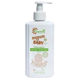 Крем-мыло MODUM FOR BABY Детское 0+ The first cream-soap, 300 мл
