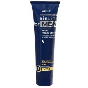 БЕЛИТА Крем после бритья Bielita for Men для сухой и чувствительной кожи 100.0