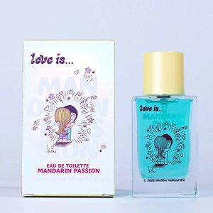 LOVE IS… Туалетная вода женская "Mandarin passion" 50.0