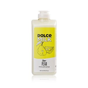 DOLCE MILK Гель для душа «Груша-дорогуша»