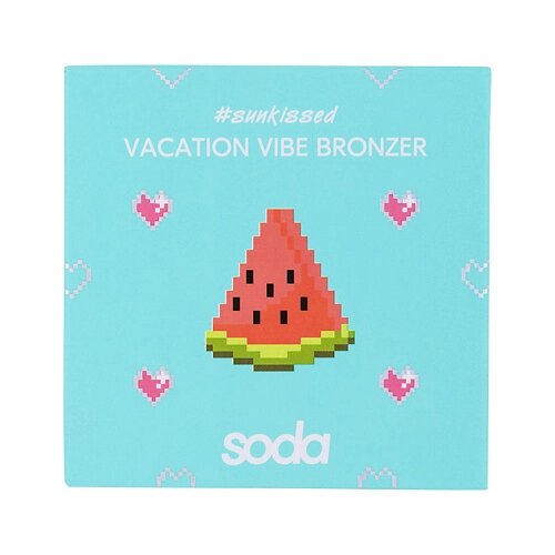 SODA Бронзер прессованный Vacation Vibe Bronzer #sunkissed