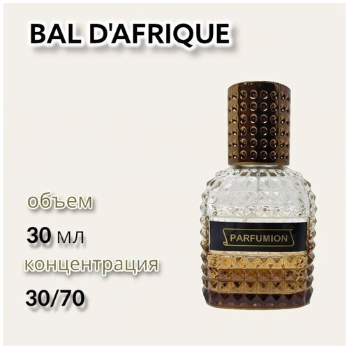 Духи "Bal d'Afrique" от Parfumion